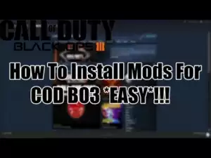 Video: How To Install Maps And Mods In Black Ops 3